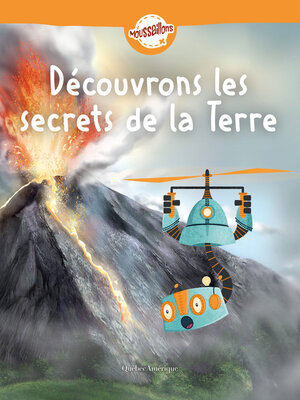 cover image of Découvrons les secrets de la Terre